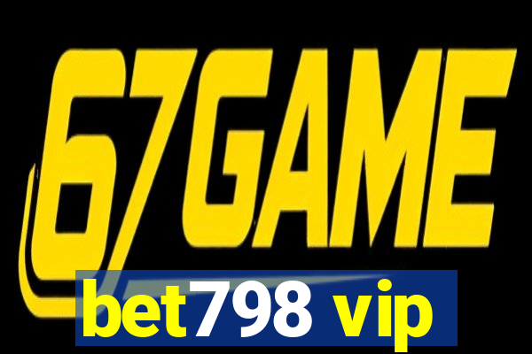 bet798 vip